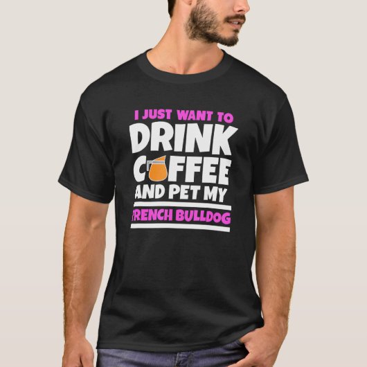 私はただコーヒーを飲んで牛を撫でフランスのたい Tシャツ (正面)