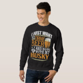 私はただビールとハスキーつるを飲みたい スウェットシャツ (正面フル)