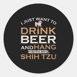 私はただビールを飲み、つる私のシーズー（犬）Tzで ラウンドシール