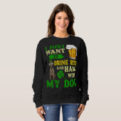 私はただビールを飲み、ワイマラつると一緒に飲みたい スウェットシャツ (正面フル)