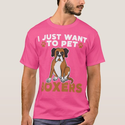 私はただボクサーの犬を飼いたいだけだ Tシャツ (正面)