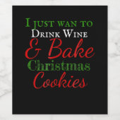 私はただワインを飲み、クリスマスクッキーを焼きたい ワインラベル (シングルラベル)