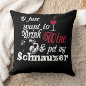 私はただワインを飲み、シュナウツァーの贈り物をペットしたい クッション (ブランケット)