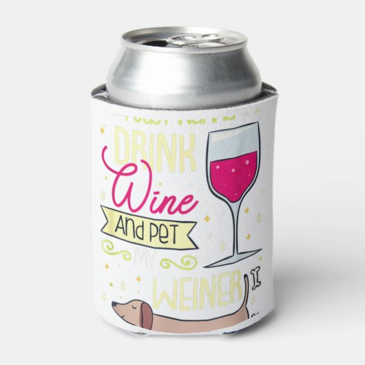 私はただワインを飲んでウィーナー犬を飼いたい 缶クーラー (缶正面)
