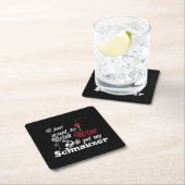 私はただワインを飲んでシュナウザーをなでたいだけだ スクエアペーパーコースター (インサイチュ)