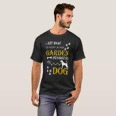 私はただ庭で働いて一緒に遊びたい Tシャツ (正面フル)