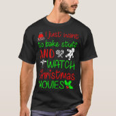 私はただ物を焼いてクリスマスMOVIを見たい Tシャツ (正面)