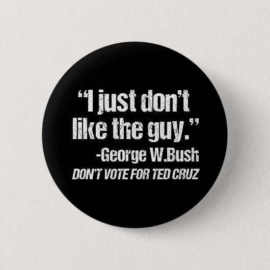 私はただ男が好きではない – おもしろいアンチテッド・クルス 缶バッジ (正面)