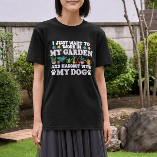 私はただ私の庭のおもしろい犬恋人で働きたい Tシャツ