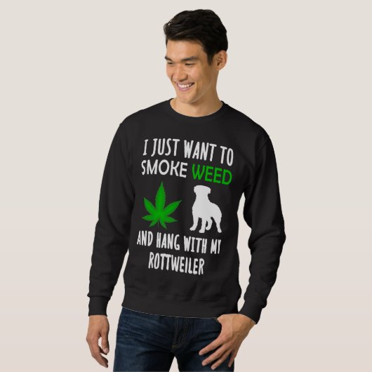 私はただ雑草を吸ってロッつるティと一緒に スウェットシャツ (正面フル)