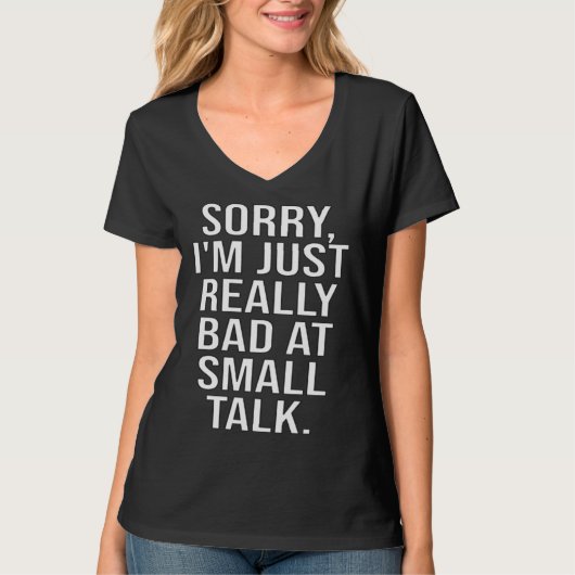 私はただ雑談が苦手なだけの内向型人間です Tシャツ (正面)