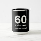 私はだった何60新しいの…言っていますか。 マグカップ (中央)