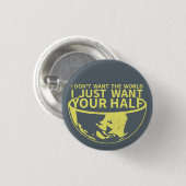 私はちょうどあなたの半分Pinがほしいと思います 缶バッジ (正面&裏面)