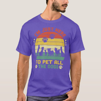 私はちょうどここにすべての犬のヴィンテージを愛撫1 Tシャツ
