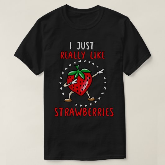私はちょうどイチゴが大好き Tシャツ (デザイン正面)