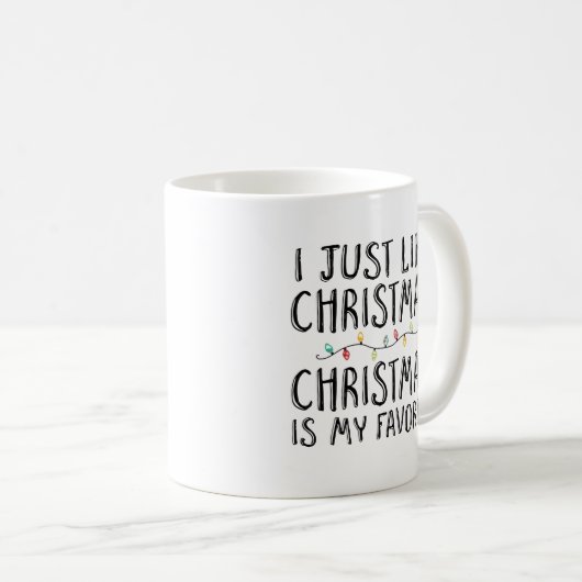 私はちょうどクリスマスを好みます コーヒーマグカップ (正面右)