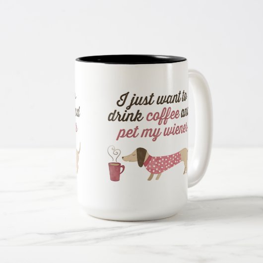 私はちょうどコーヒーを飲み及び私のウインナー(ピンク)をかわいがりたいと思います ツートーンマグカップ (正面右)