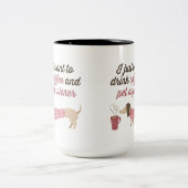 私はちょうどコーヒーを飲み及び私のウインナー(ピンク)をかわいがりたいと思います ツートーンマグカップ (中央)