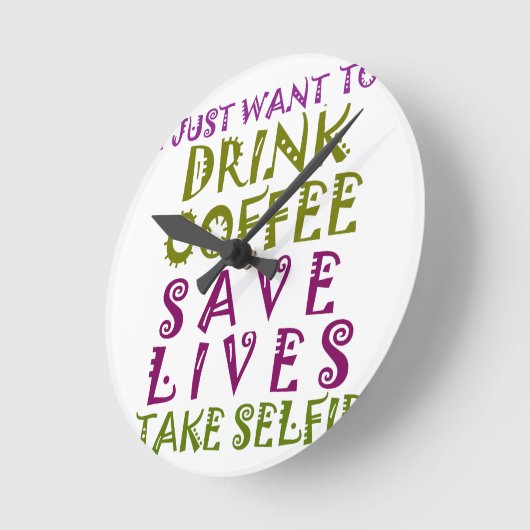 私はちょうどコーヒーを飲み及びselfiesを取りたいと思います ラウンド壁時計 (傾斜)