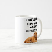 私はちょうどコーヒーを飲み、私の犬のマグをかわいがりたいと思います コーヒーマグカップ (正面右)