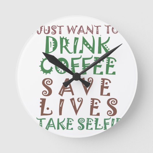 私はちょうどコーヒー保存の生命を飲み、seを取りたいと思います ラウンド壁時計 (正面)