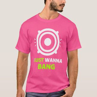 私はちょうどバンを望む Tシャツ
