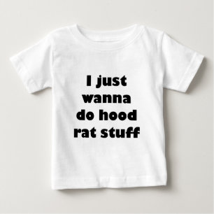 私はちょうどフードのラットの物をしたいと思います ベビーTシャツ
