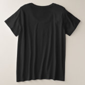 私はちょうどブスのために来た白 プラスサイズTシャツ (デザイン裏面)