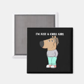 私はちょうど冷たい女の子のミームおもしろいチル2 マグネット (正面/裏面)