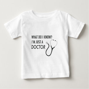 私はちょうど医者です ベビーTシャツ