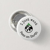 私はちょうど地球ボタンのエンドウ豆がほしいと思います 缶バッジ (正面&裏面)