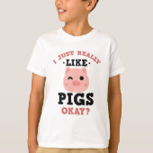 私はちょうど実際にブタのおもしろいな家畜を好みます Tシャツ (正面)