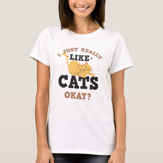 私はちょうど実際に猫のおもしろいな引用文を好みます Tシャツ (正面)