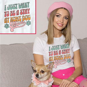 私はちょうど家で犬のママPastelに滞在したい Tシャツ