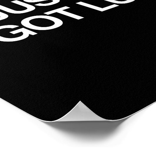 私はちょうど幸運にゲイになろうと選択し得なかった ポスター (角)