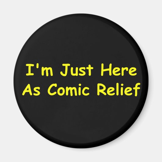 私はちょうど漫画レリーフ、 浮き彫り マグネット (正面)