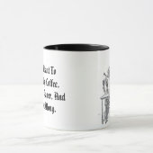 私はちょうど私のコーヒーを飲みたいと思います マグカップ (中央)