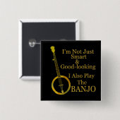 私はちょうど頭が切れるで、格好良いバンジョーではないです 缶バッジ (正面&裏面)