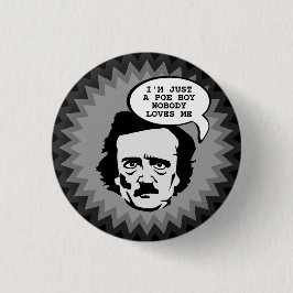 私はちょうどPoeの男の子です 缶バッジ