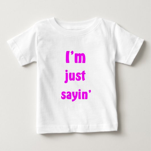私はちょうどSayinです ベビーTシャツ (正面)