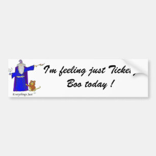私はちょうどTicketyのブーイングを今日感じています! バンパーステッカー