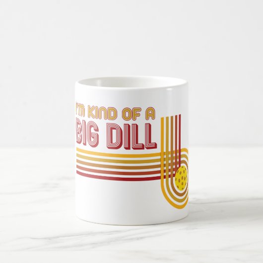 "私はちょっと大きいディル"のPickleballのマグです コーヒーマグカップ (中央)