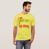 私はちょっと大事です Tシャツ (正面フル)