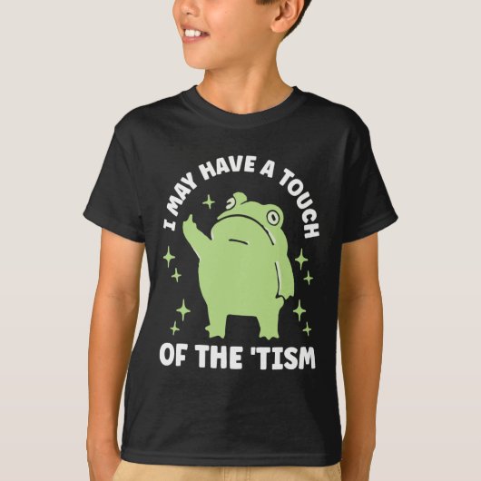 私はちょっとTismかも Tシャツ (正面)