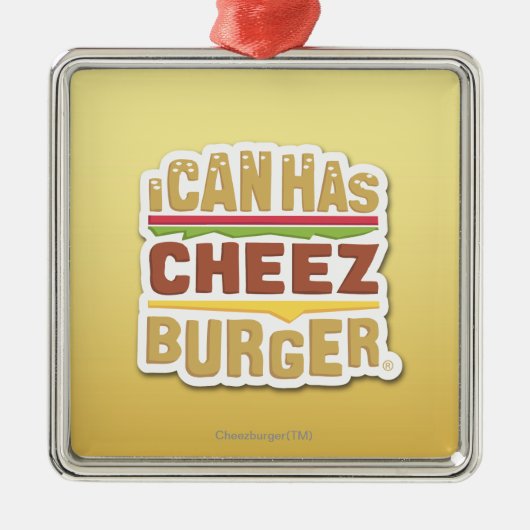 私はできます持っていますCheezburger (影)を メタルオーナメント (正面)