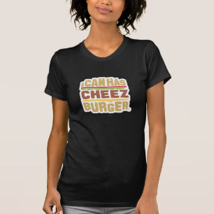 私はできます持っていますCheezburger (影)を Tシャツ