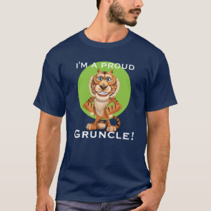 "私はです誇りを持ったなGruncle!" 微笑のトラを使って Tシャツ