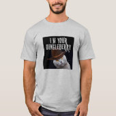 私はです銃(適切な学校)なしのあなたのDingleberry Tシャツ (正面)