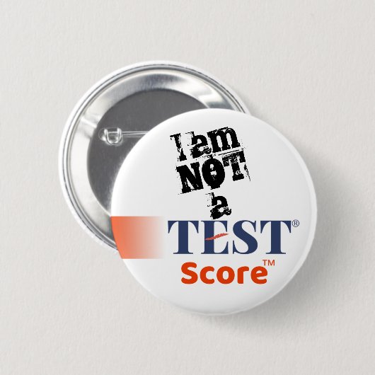 "私はではないですテストの成績" -- 学生のための抗議Pin 缶バッジ (正面&裏面)