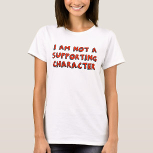 "私はではないです支持のキャラクター" Tシャツ